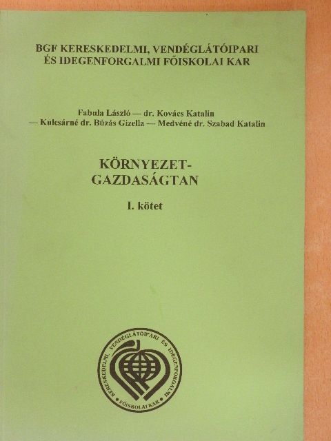 Dr. Kovács Katalin - Környezetgazdaságtan I. [antikvár]