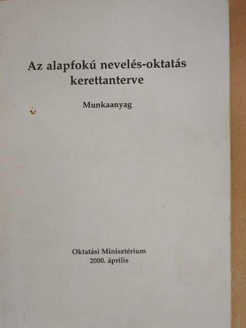 Az alapfokú nevelés-oktatás kerettanterve [antikvár]
