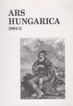 Tímár Árpád (szerk.) - Ars Hungarica 2004/2 [antikvár]