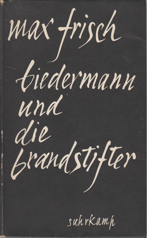 Frisch, Max - Biedermann und die Brandstifter [antikvár]