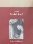 Lydia Neunhäuserer - Jessas Maria&Josef [antikvár]