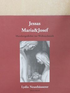 Lydia Neunhäuserer - Jessas Maria&Josef [antikvár]