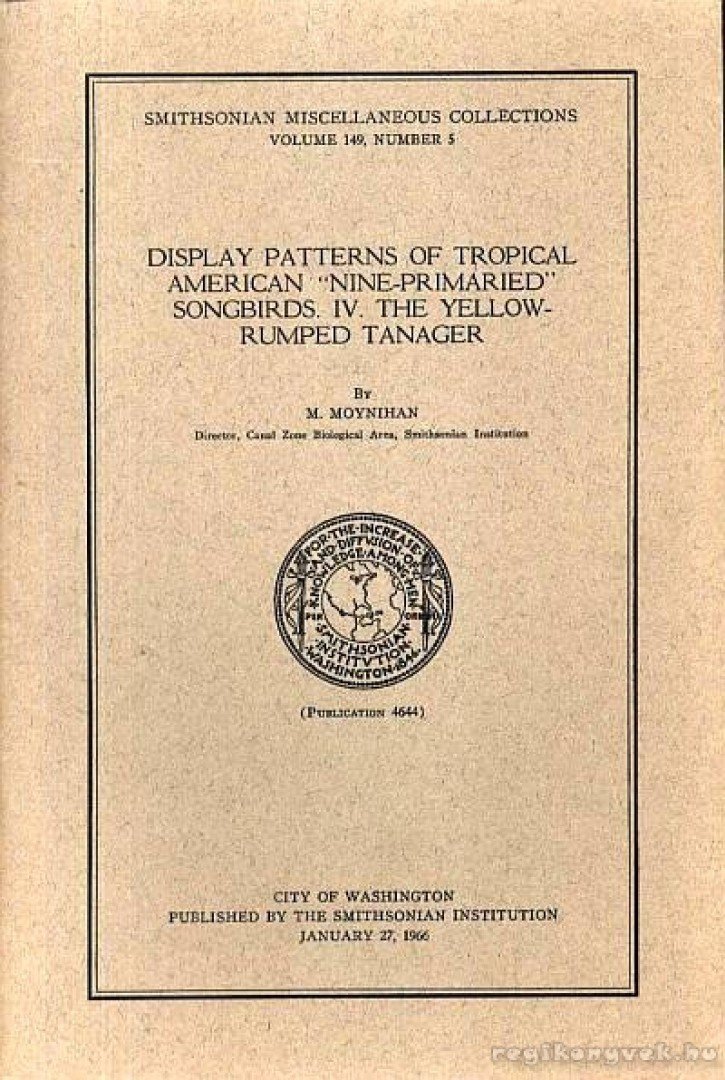 Moynihan, M. - Display Patterns of Tropical American [antikvár]