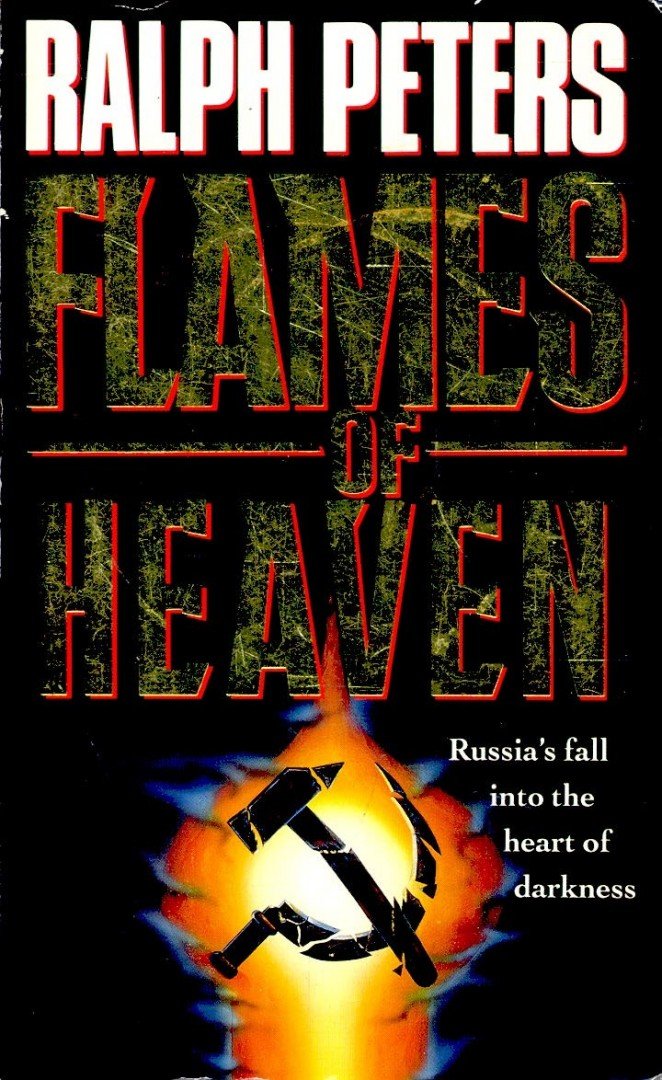 Peters, Ralph - Flames of Heaven [antikvár]