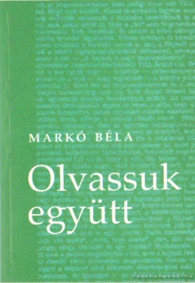 MARKÓ BÉLA - Olvassuk együtt [antikvár]