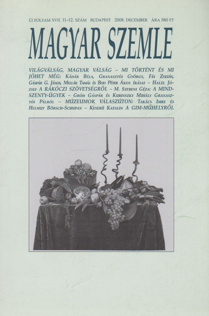Kodolányi Gyula - Magyar Szemle 2008. december [antikvár]