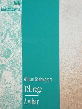 William Shakespeare - Téli rege/A vihar [antikvár]