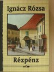 Ignácz Rózsa - Rézpénz [antikvár]