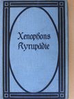Xenophón - Xenophons Kyrupädie (gótbetűs) [antikvár]