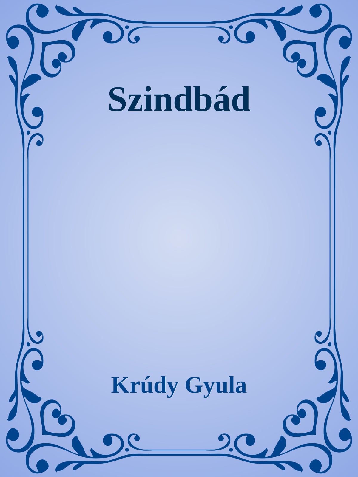 Krúdy Gyula - Szindbád [eKönyv: epub, mobi]