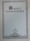 Lukács evangéliuma [antikvár]