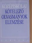 Kelecsényi László - Középiskolai kötelező olvasmányok elemzése [antikvár]