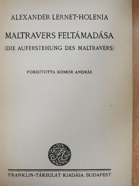 Alexander Lernet-Holenia - Maltravers feltámadása [antikvár]