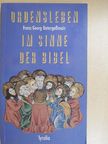 Franz Georg Untergassmair - Ordensleben im Sinne der Bibel [antikvár]
