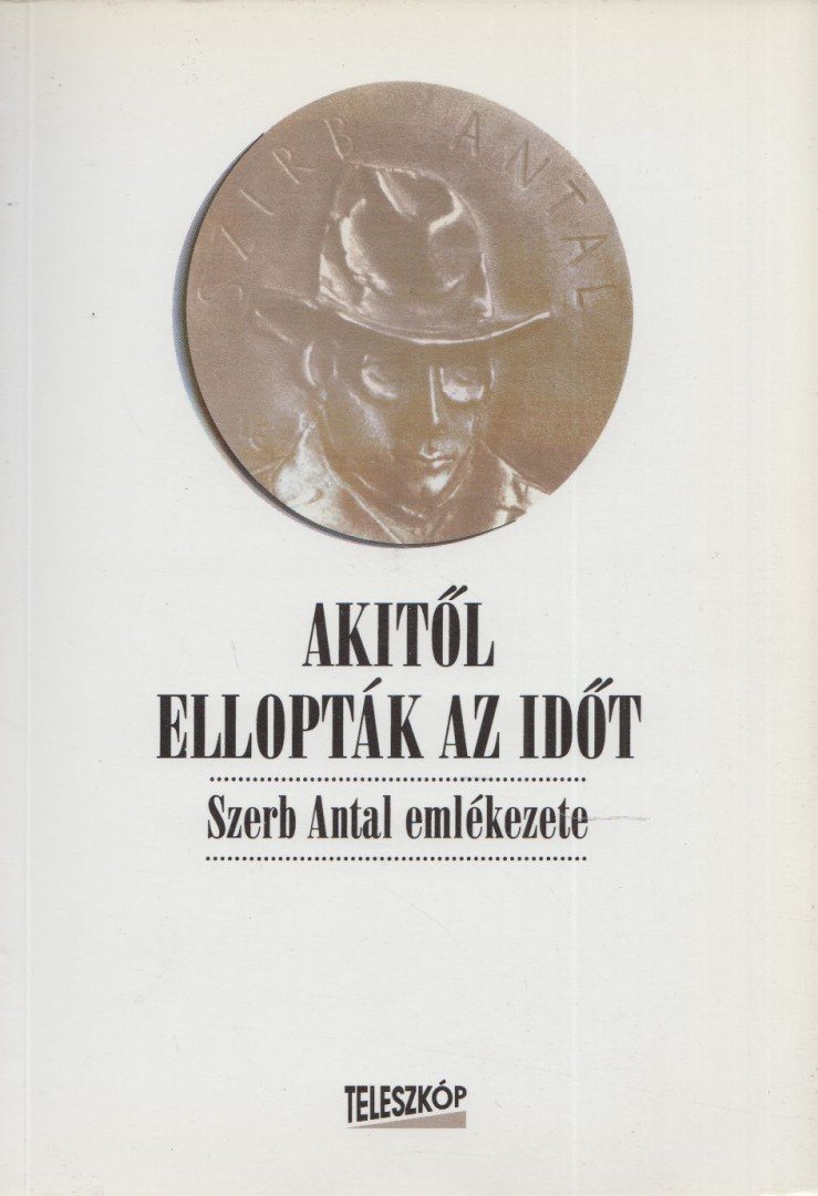 Wágner Tibor - Akitől ellopták az időt [antikvár]