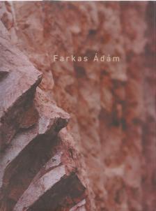 Kovács Orsolya - Farkas Ádám - Jelek és olvasatok / Signs and Interpretations (dedikált) [antikvár]