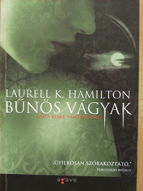 Laurell K. Hamilton - Bűnös vágyak [antikvár]