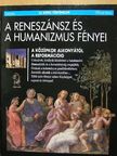 Jean-Paul Brighelli - A reneszánsz és a humanizmus fényei [antikvár]