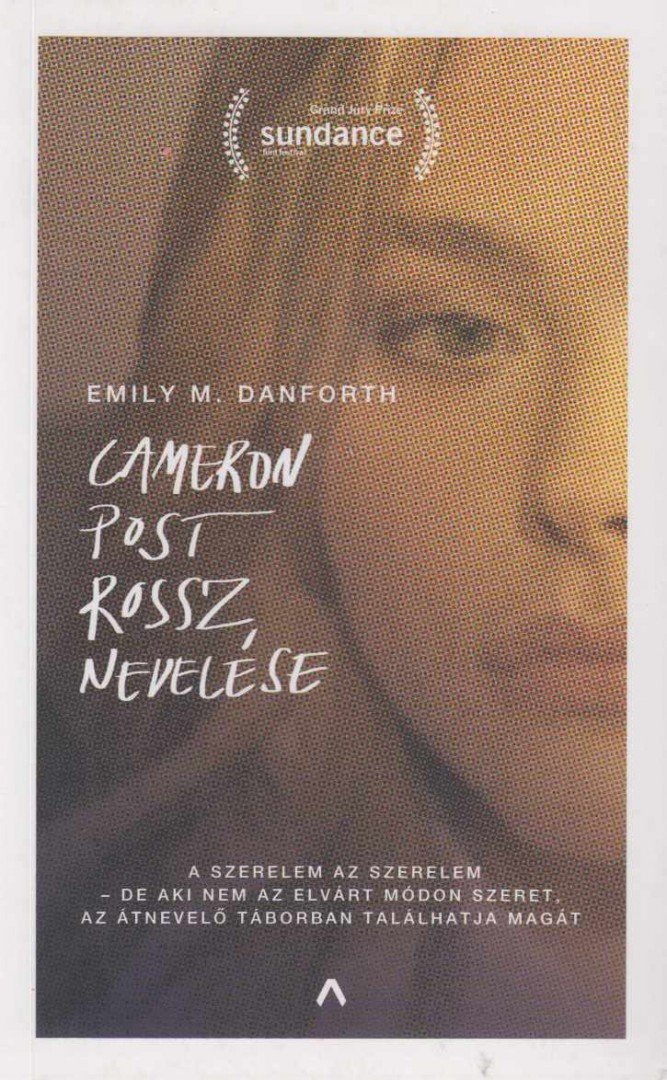 Emily M. Danforth - Cameron Post rossz nevelése [antikvár]