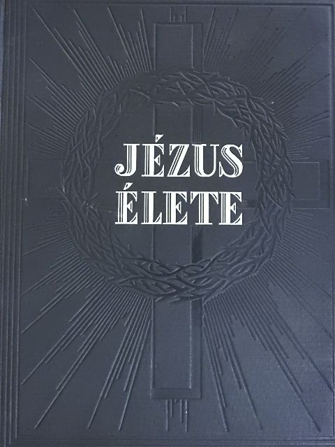 P. Didon - Jézus élete [antikvár]