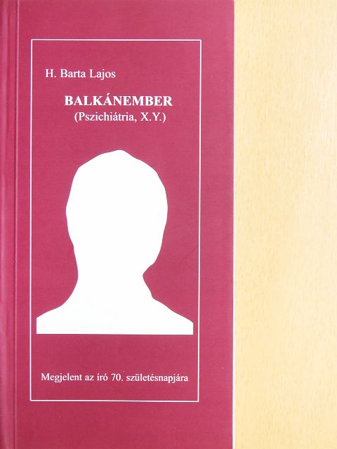 H. Barta Lajos - Balkánember [antikvár]