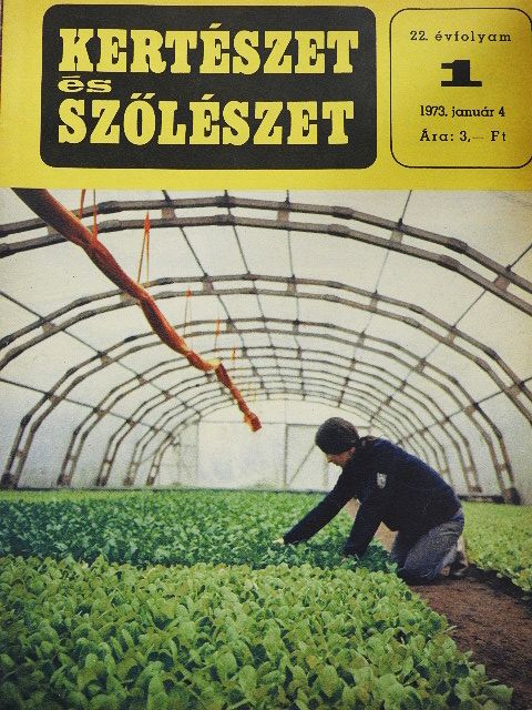 Kiss József - Kertészet és Szőlészet 1973. január-december [antikvár]