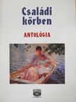Aldobolyi Nagy Etelka - Családi körben (dedikált példány) [antikvár]