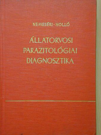 Dr. Holló Ferenc - Állatorvosi parazitológiai diagnosztika [antikvár]