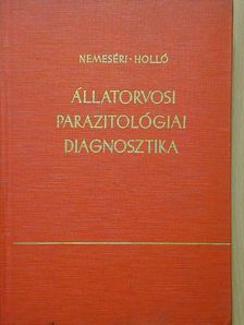 Dr. Holló Ferenc - Állatorvosi parazitológiai diagnosztika [antikvár]