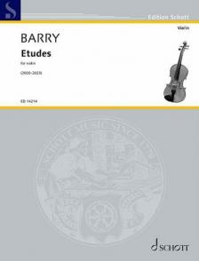 BARRY, GERALD - ETUDES FOR VIOLIN (2000-2023)