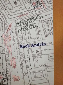 Beck András - Szakítópróba [antikvár]
