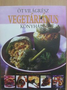 Öt világrész vegetáriánus konyhája [antikvár]