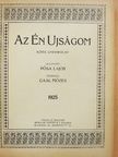 Báthory Gábor - Az Én Ujságom 1925. január-december [antikvár]
