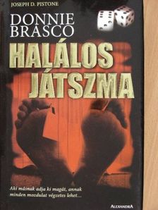Joseph D. Pistone - Halálos játszma [antikvár]