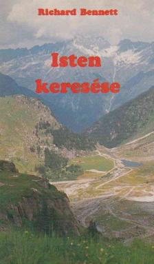 Richard Bennett, Bennett, Richard A. - Isten keresése [antikvár]