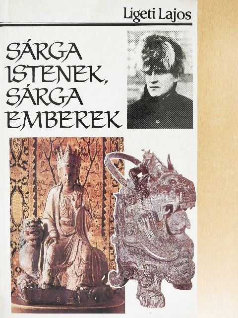 Ligeti Lajos - Sárga istenek, sárga emberek [antikvár]