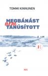 Tommi Kinnunen - Megbánást nem tanúsított [antikvár]
