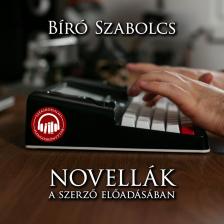 Bíró Szabolcs - Novellák [eHangoskönyv]