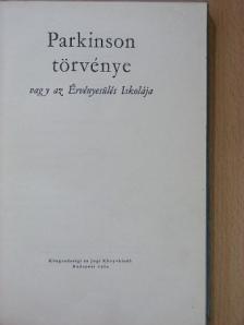 C. Northcote Parkinson - Parkinson törvénye [antikvár]