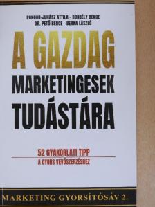 Berka László - A gazdag marketingesek tudástára [antikvár]
