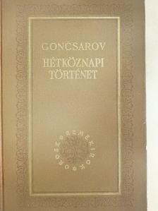 Ivan Goncsarov - Hétköznapi történet [antikvár]