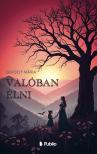 Gergely Mária - Valóban élni [eKönyv: epub, mobi, pdf]