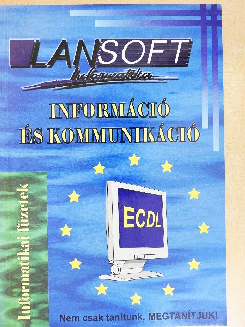 Bártfai Barnabás - Információ és kommunikáció [antikvár]