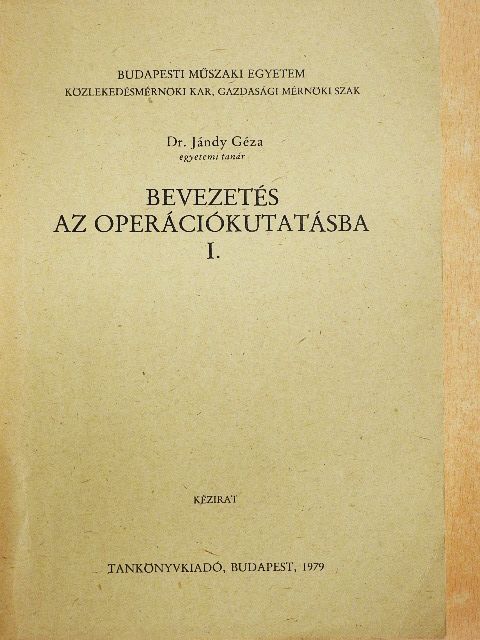 Dr. Jándy Géza - Bevezetés az operációkutatásba I. [antikvár]