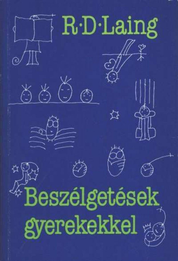 R. D. Laing - Beszélgetések gyerekekkel [antikvár]