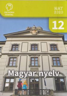 Magyar nyelv 12. Tankönyv [antikvár]