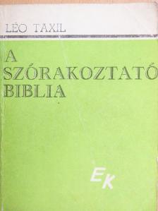 Léo Taxil - A Szórakoztató Biblia I-II. [antikvár]