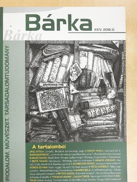 Ármos Lóránd - Bárka 2016/2. [antikvár]