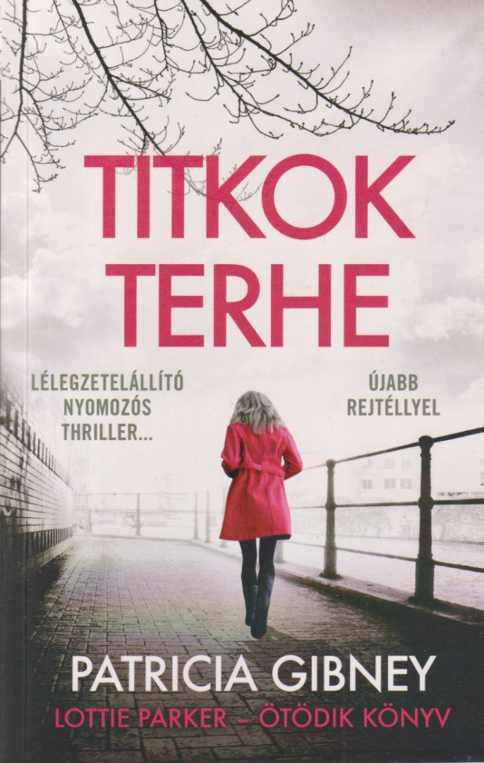 Patricia Gibney - Titkok terhe [antikvár]