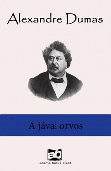 Alexandre DUMAS - A jávai orvos [eKönyv: epub, mobi]